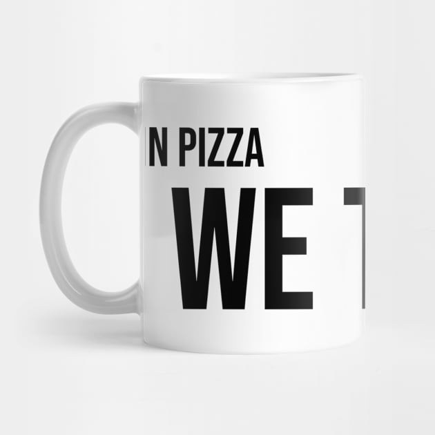 Pizza Devotee Tee - Trust the Slice by zee